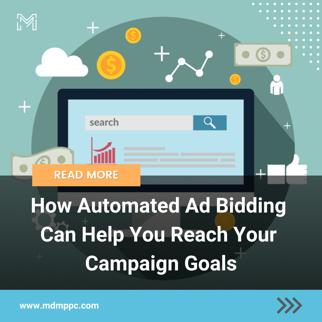 How Automated Ad Bidding Can Help You Reach Your Campaign Goals