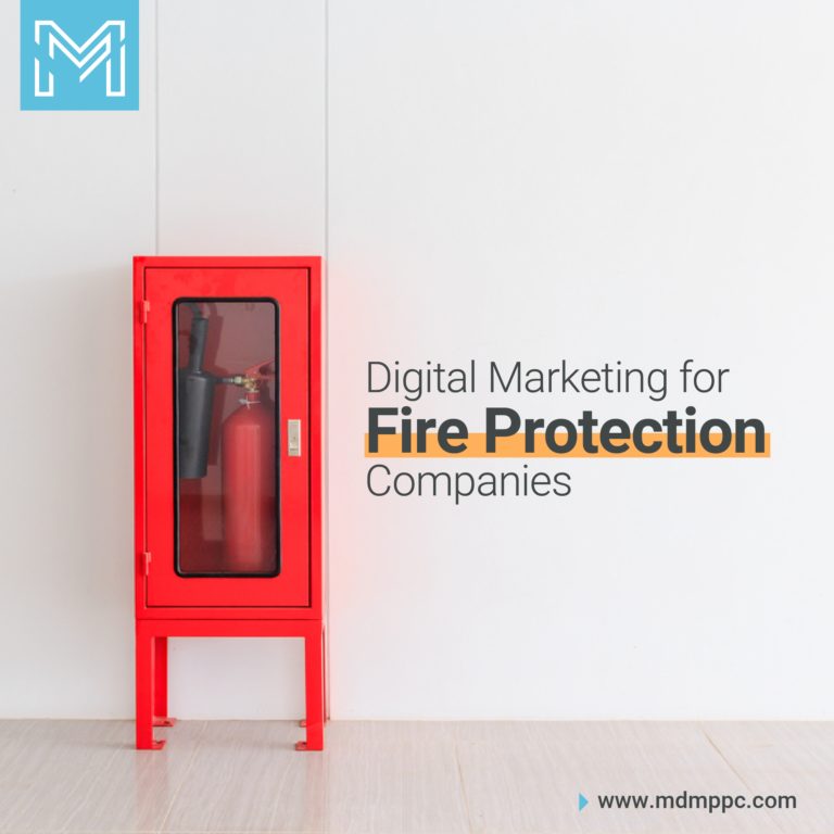 How to Grow Your Fire Protection Company with Digital Marketing? McElligott Digital Marketing