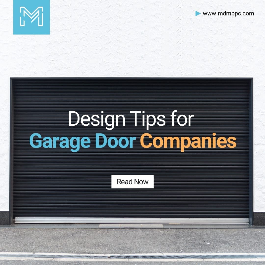 Web Design Tips to Grow Your Garage Door Company | McElligott Digital Marketing