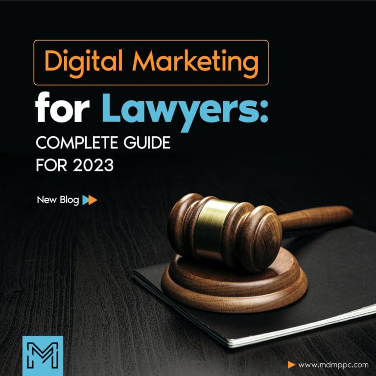 Digital marketing for lawyers: Complete Guide for 2023